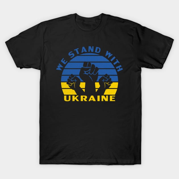 We Stand With Ukraine, Ukraine Strong T-Shirt by Global Creation